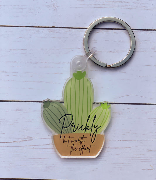 Prickly But Worth The Effort Acrylic Keychain