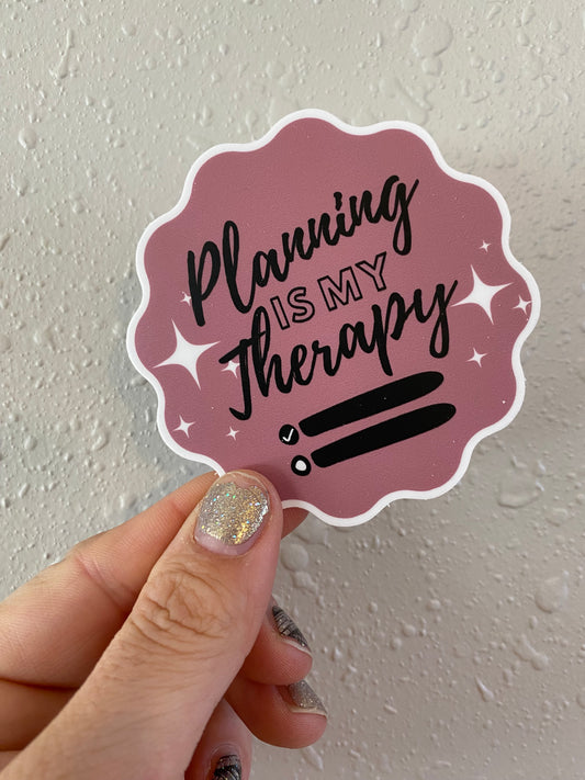Planning is My Therapy Vinyl Sticker